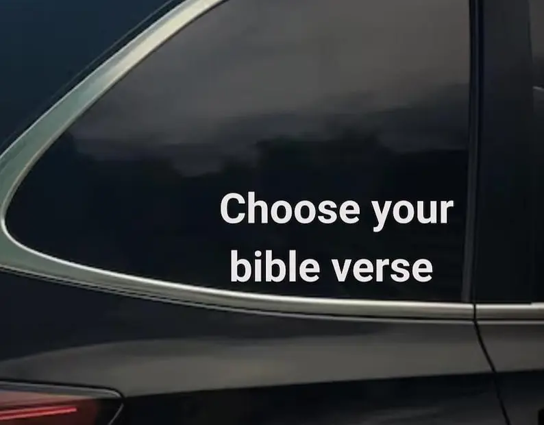 Choose Your Bible Verse Decal | Christian Sticker For cars, trucks laptops and tumblers