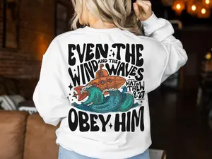 Wind and Waves Obey Him Sweater Hoodie Tshirt, Retro Christian Shirt, Gift for Women and Men, Family, Bestfriend