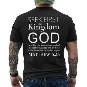 Seek First The Kingdom of God T-Shirt, Matthew 6:33 Christian Apparel, Religious Scripture Tee, Faith Based Gift, Minimalist Bible Verse Shirt, Fast Shipping, Short Sleeve Printed Graphic Shirt, Daily Casual Cotton Menswear
