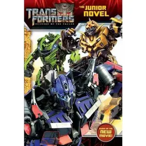 USED-Transformers: Revenge of The Fallen: The Junior Novel by Dan Jolley (Paperback)
