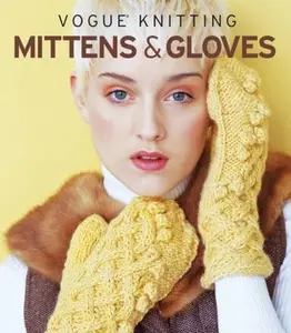 USED-Vogue(r) Knitting Mittens & Gloves (Hardcover)