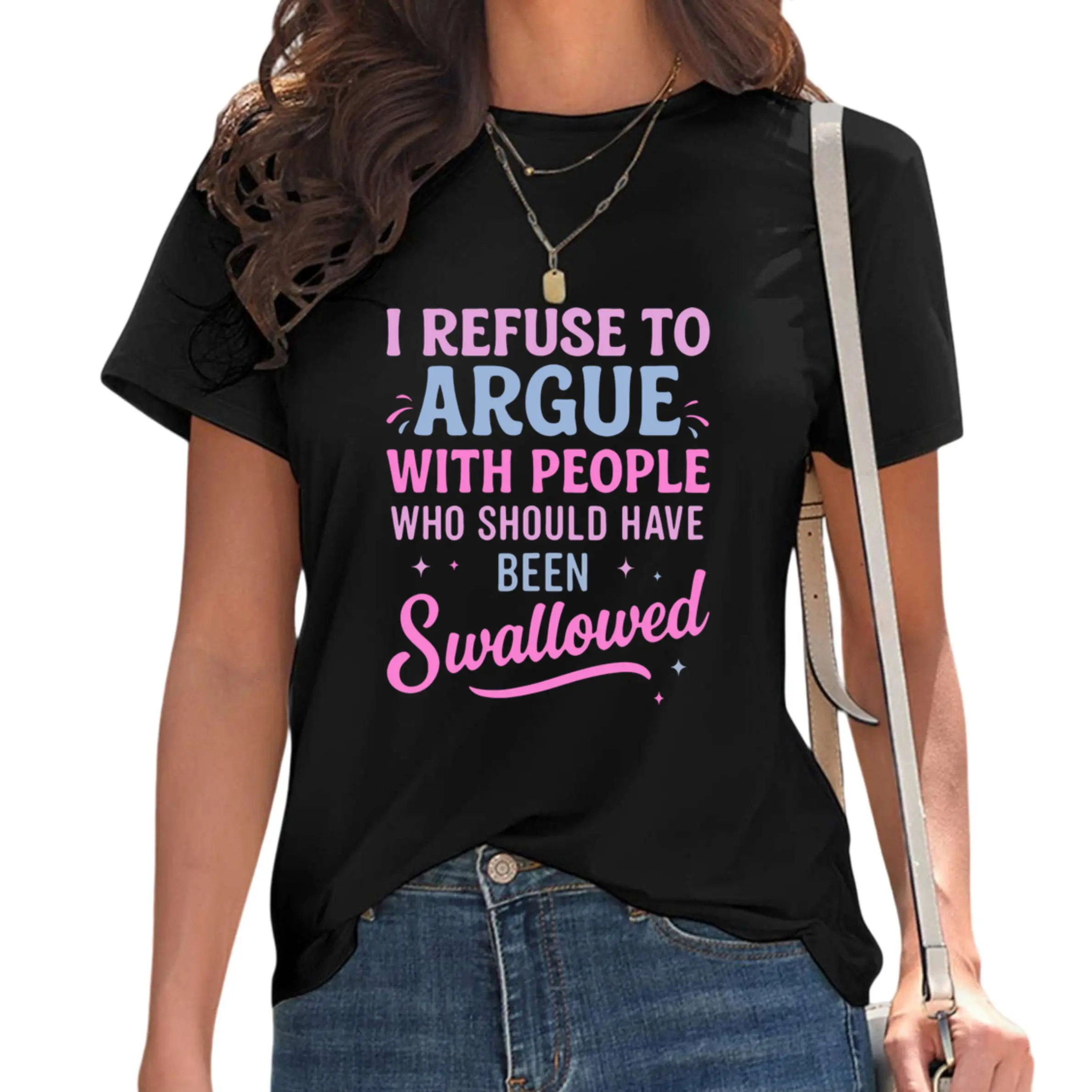 I Refuse To Argue Sarcastic Sassy Casual Tee Funny Attitude No Argument Moody T-Shirt Fabric Garments