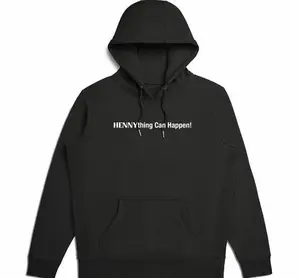 HENNYthing Can Happen Hoodie White Script