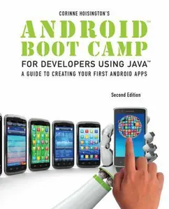 USED Book - Android Boot Camp for Developers using Java: A Guide to Creating Your First Android Apps by Corinne Hoisington (Paperback) - english