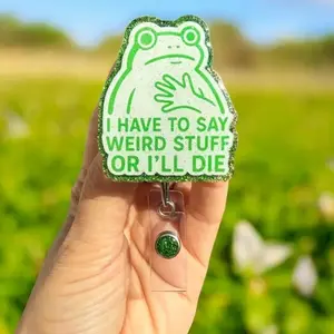 I Have to say Weird Stuff or I’ll die, Funny Frog badge reel, Funny Nurse Badge Reel, Teacher Badge Reel, Retractable, Glitter Badge