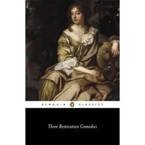 USED-Three Restoration Comedies Etherege: The Man of Mode/Wycherley/the Country Wife/Congreve/Love for Love by Garmini Salgago (Paperback)