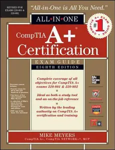 USED-Comptia A+ Certification All-In-One Exam Guide, 8th Edition (Exams 220-801 & 220-802) by Meyers (Hardcover)