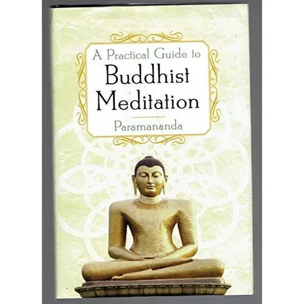 Used Like New Hardcover Book - A Practical Guide to Buddhist Meditation by Paramananda, Including Buddhist Principles - English Barnes & Noble Books