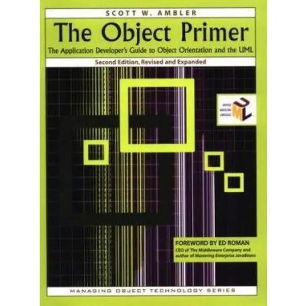 USED-The Object Primer: The Application Developer's Guide to Object Orientation and the UML by Scott W. Ambler (Paperback)
