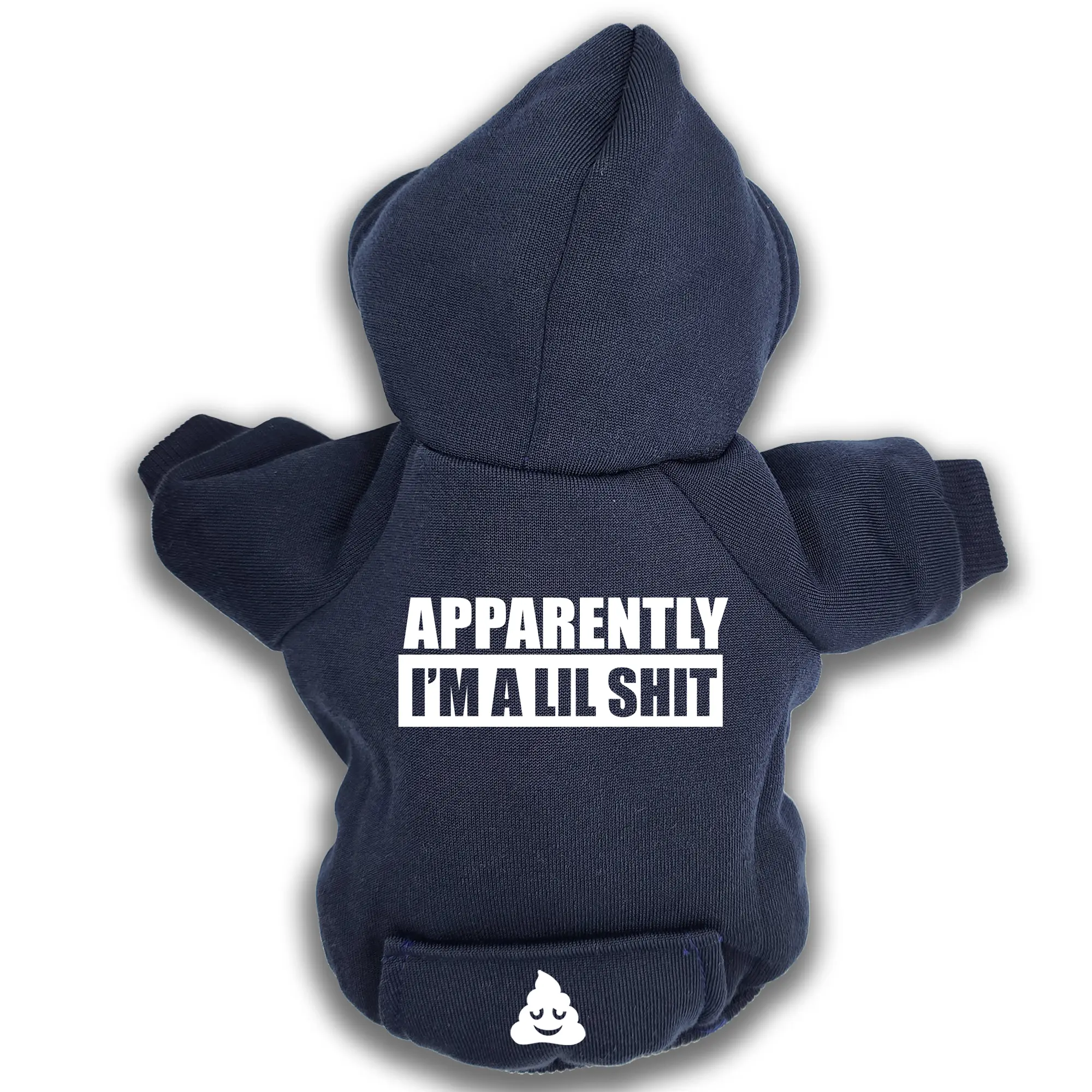 Apparently I'm a Lil Sh*t Navy Blue Dog pet Hoodie - Sweatshirt Apparel Pet clothes -