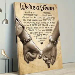 High cost-performance modern canvas poster with frame, 11.8x 15.7inch wall decoration, essential Valentine's Day gift for couples, decoration for living room, bedroom, and family activity room, with the theme "We Are A Team Meeting You Is Destiny"