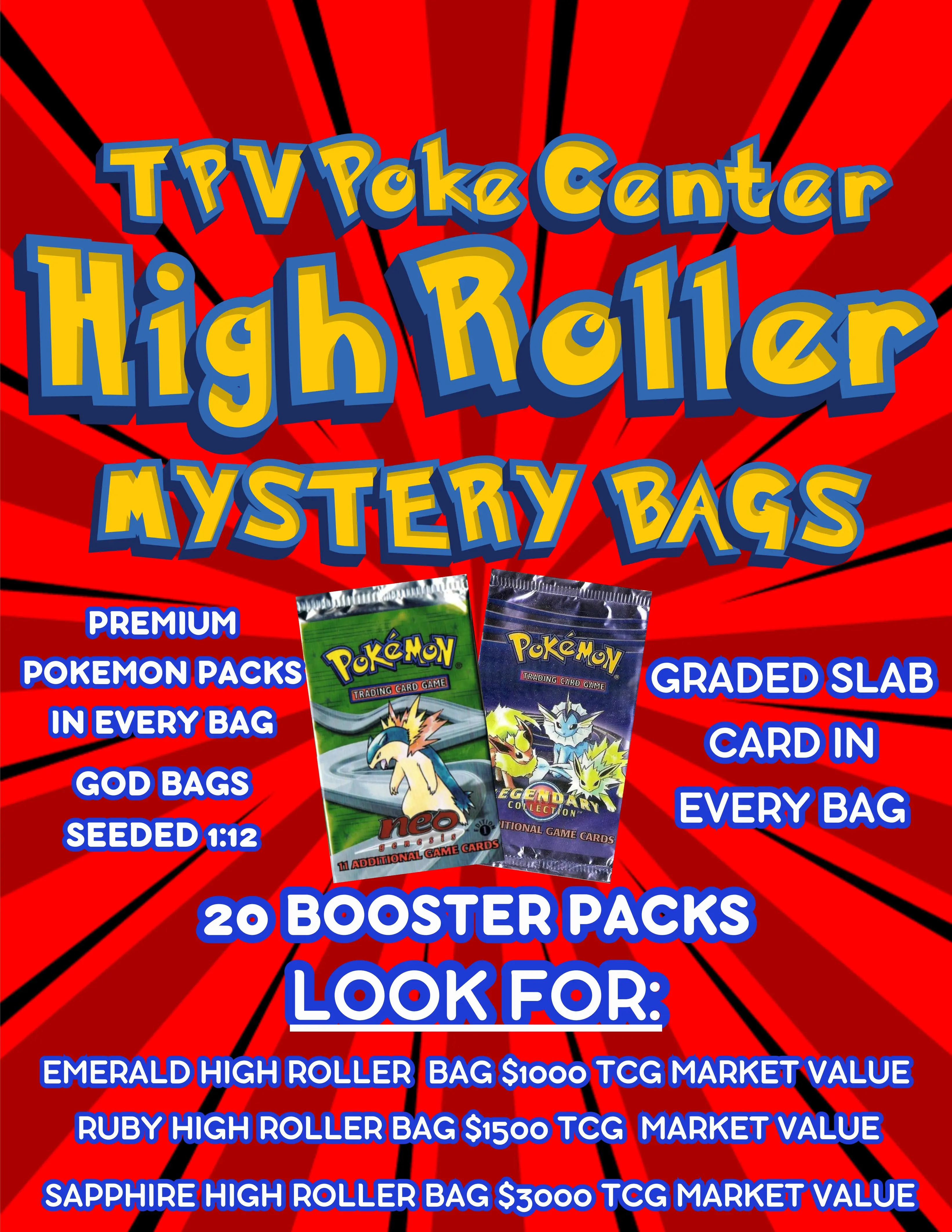 Pokemon $499 High Roller Pack Bag By TPV Poke - Includes 20 Packs + 1 Graded Slab