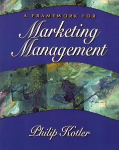 USED-Framework for Marketing Management, A by Philip Kotler (Paperback)