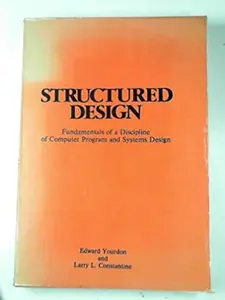 USED Book - Structured Design: Fundamentals of a Discipline of Computer Program and Systems Design by Edward Yourdon (Paperback) - english