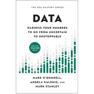 Data: Harness Your Numbers to Go from Uncertain to Unstoppable Hardcover – April 1, 2025