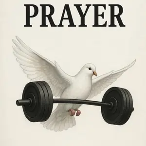 Strengthened by Prayer Life Faith Confidence Scripture Powerful Spirit