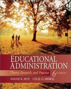USED-Educational Administration: Theory, Research, and Practice by Wayne K Hoy (Paperback)