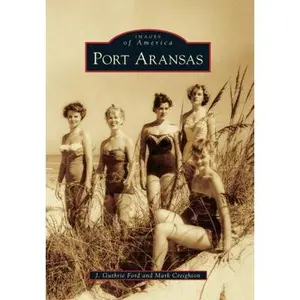 USED-Port Aransas by Creighton, Mark (Paperback)