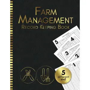 Farm Management Record Keeping Book: A Complete Planners And Organizer For Farmers, Farming Log Book, Farmers Ledger Book, Farm Record Keeping Book, ... Expense, Equipment All In One Notebook Paperback – Organizer, January 9, 2021