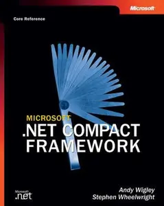 USED-Microsoft® .NET Compact Framework (Core Reference) by Andy Wigley (Hardcover)