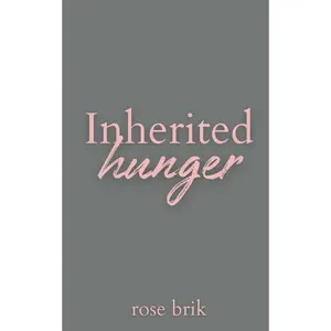Inherited Hunger