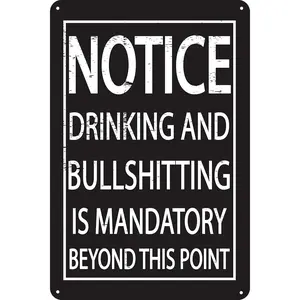 Drinking And Bullshitting Is Mandatory 12" x 8" Tin Notice Sign Garage Man Cave Game Room Home Bar Decor