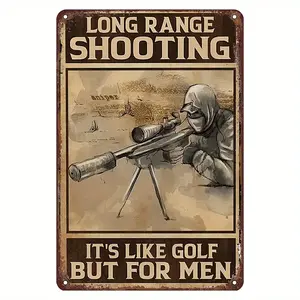 Retro Metal Tin Sign - Long Range Shooting It's Like Golf But For Men - Wall Decor - For Home & Man Cave - Perfect Gift for Hunters & Gun Enthusiasts