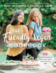USED-The Friendly Vegan Cookbook: 100 Essential Recipes to Share with Vegans and Omnivores Alike by Cehn, Michelle (Paperback)