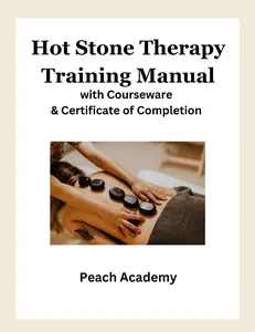 Hot Stone  Massage Therapy Training Manual