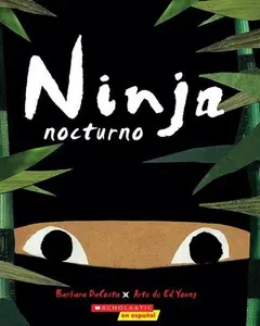 USED-Ninja Nocturno (Nighttime Ninja) by Barbara DaCosta (Paperback)