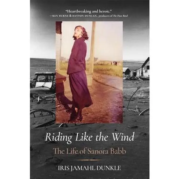 "Riding Like the Wind: The Life of Sanora Babb - English Hard Cover Book, Inspired by Kristin Hannah, 1.55 lbs, 9.1" H X 6" L X 1.4" W, by Iris Jamahl Dunkle", Inspired Kristin Hannah