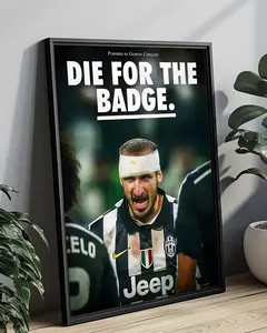 DIE FOR THE BADGE - CHIELLINI Poster ( Unframed - Print Only )