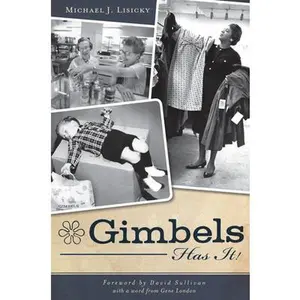 USED-Gimbels Has It! by Lisicky, Michael J. (Paperback)