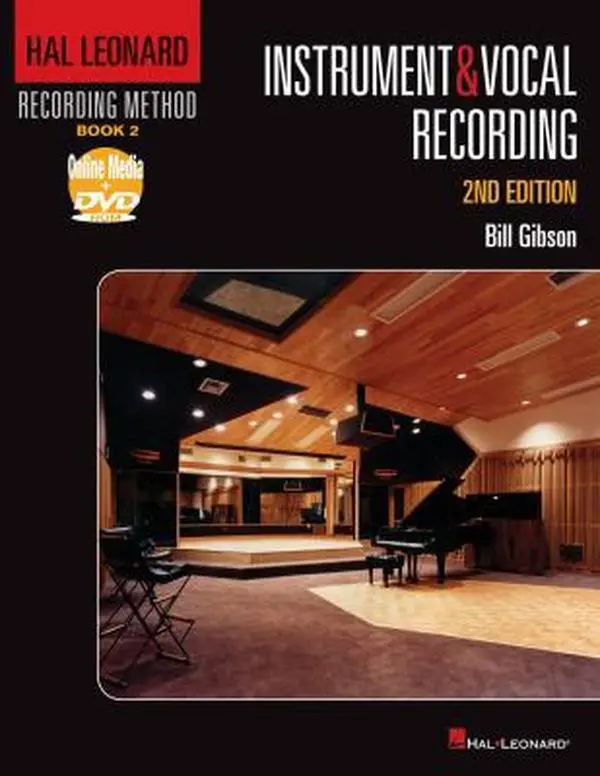 USED-Hal Leonard Recording Method Book 2: Instrument & Vocal Recording by Gibson, Bill (Paperback)