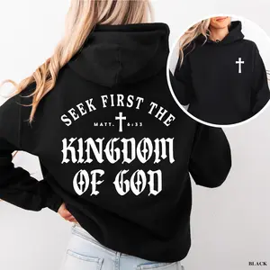 Seek First the Kingdom of God Hoodie, Matthew 6:33, Christian Streetwear Jesus Sweatshirt, Religious Apparel Gift, Bible Verse