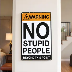 Funny "Warning No Stupid People" Metal Tin Sign, Retro Vintage Style Wall Decor Plaque for Bar, Garage, Home summerwins,summerwins