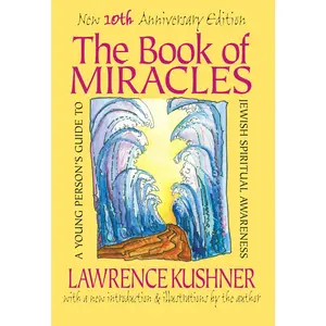 USED-The Book of Miracles: A Young Person's Guide to Jewish Spiritual Awareness by Kushner, Lawrence (Hardcover)
