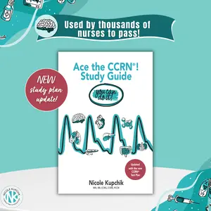 CCRN Study Guide - Nicole Kupchik CCRN book - 2025 AACN TEST PLAN