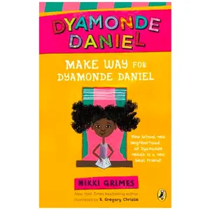 Make Way for Dyamonde Daniel I Nikki Grimes