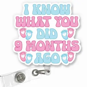 Know What You Did 9 Months Ago Funny Nurse Badge Reel, Labor & Delivery NICU OBGYN Retractable ID Clip Nursing Gift WRH