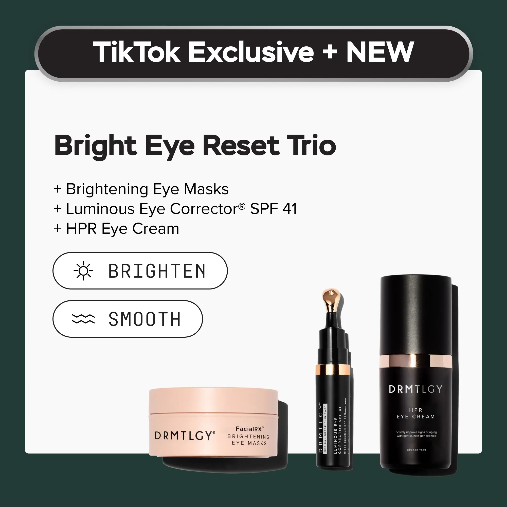 Bright Eye Reset Trio - Brightening Eye Masks + Luminous Eye Corrector︎ SPF 41 + HPR Eye Cream
