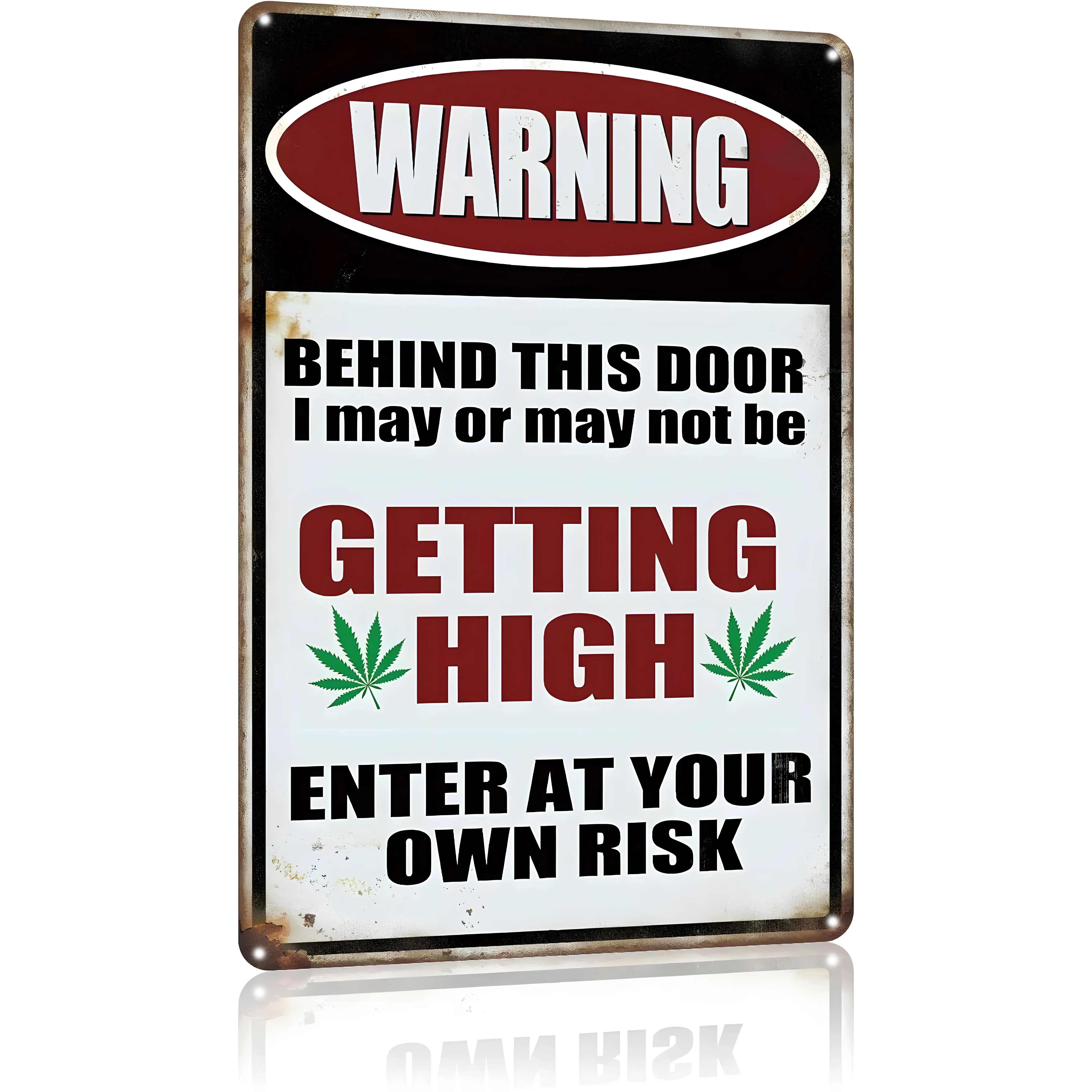 Vintage Print Metal Tin Wall Sign, Lightweight Hanging Funny Plaque, 12x8 In Gift for Man Cave Decor with "WARNING - Behind This Door I May Be Getting High - Enter At Your Own Risk"