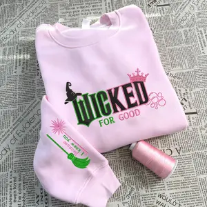Wicked For Good Embroidery Sweatshirt, Wicked Fan Gift Sweatshirt, Defy Gravity Sweatshirt, Elphaba & Glinda Musical Fan Gift Magic