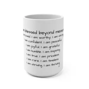 15oz White Ceramic Mug Inspirational Motivational Design High Quality Durable Lead & BPA-Free Microwave Safe - SPOKE Custom Products