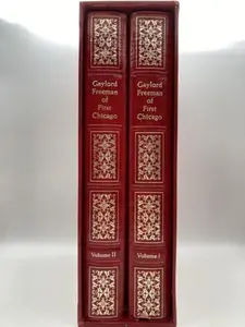 USED-GAYLORD FREEMAN OF FIRST CHICAGO. Two volume set. by Sidney Hyman (Hardcover)