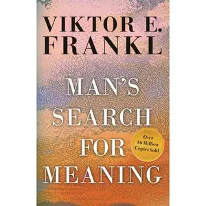 Man's Search for Meaning -- Viktor E. Frankl - Paperback