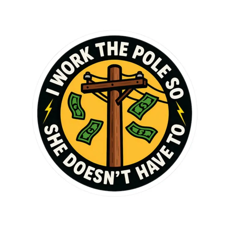 Funny Lineman Sticker Decal for Utility Worker, Pole Climber, Lineman Gift, Great for hardhat, toolbox, cooler, Hard Hat Sticker, Blue Collars Stickers
