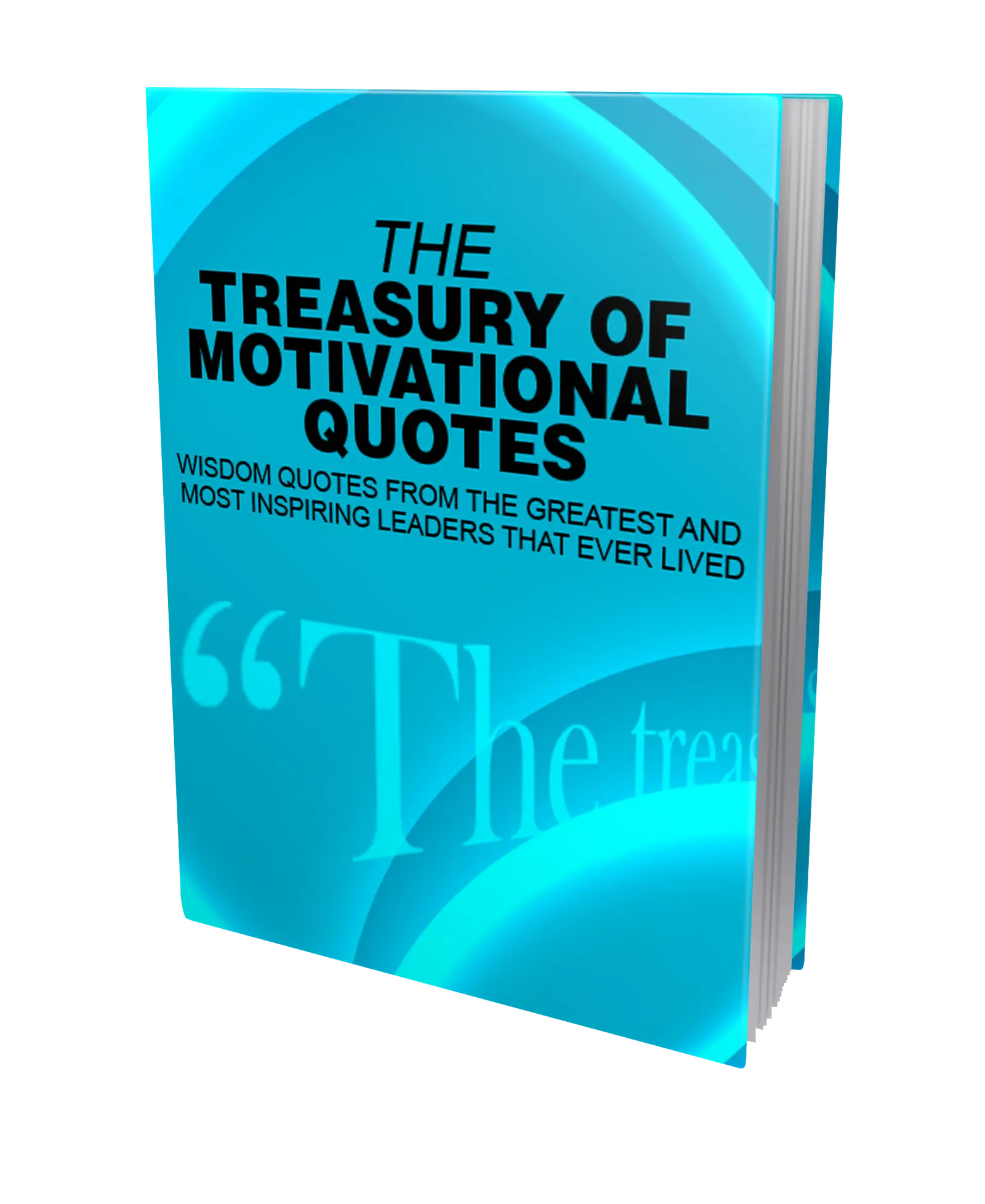 The Treasury of Motivational Quotes