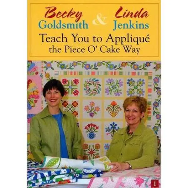USED-Becky Goldsmith & Linda Jenkins Teach You to Appliqu_ the Piece O' Cake Way DVD: At Home with the Experts #1 by Goldsmith Piece O' Cake, Becky (Unknown)