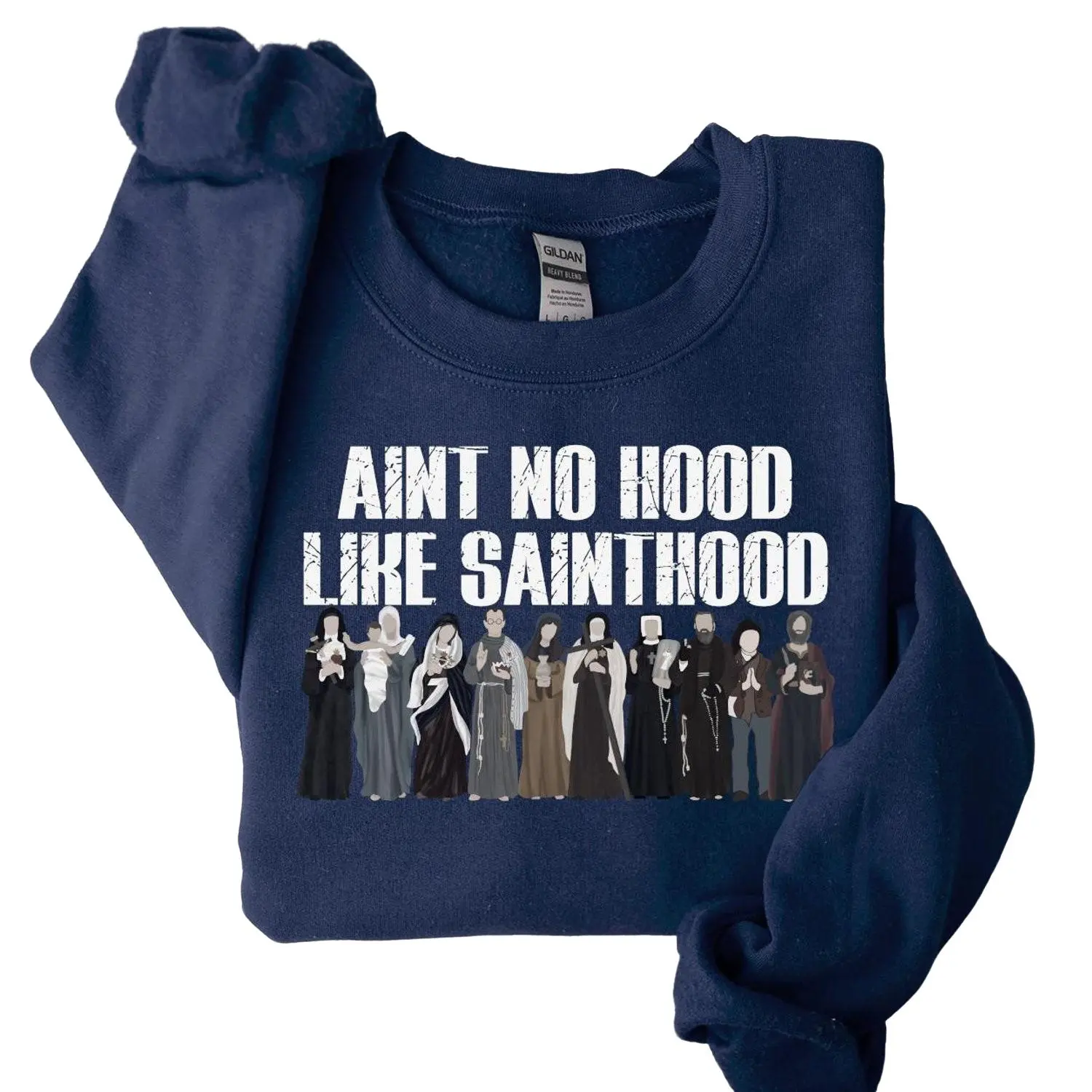 Saints Sweatshirt, Funny Catholic Crewneck, All Saints Day Gift, Religious Apparel for Men and Women, Dad and Mom Sweater